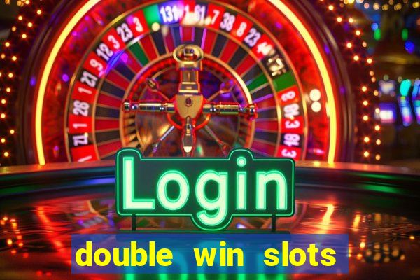 double win slots casino game